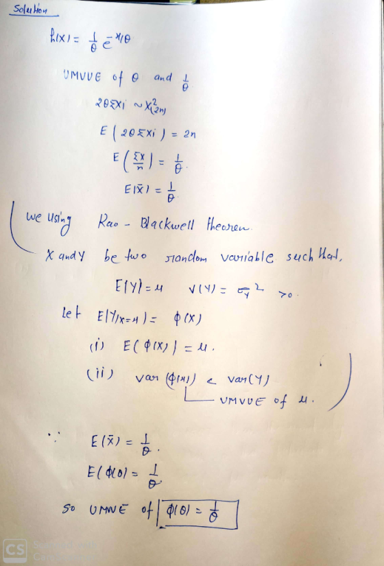 Solution fixis de Mo UMUUE of O and be 9X • X2) E ( 205xi ) = 21 E1X= we using Rao - Blackwell theoren. x andy be two rondom