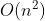 O(n2)