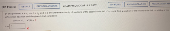 MY NOTES ASK YOUR TEACHER PRACTICE ANOTHER [0/1 Points) DETAILS PREVIOUS ANSWERS ZILLDIFFEQMODAP11 1.2.007. In this problem,