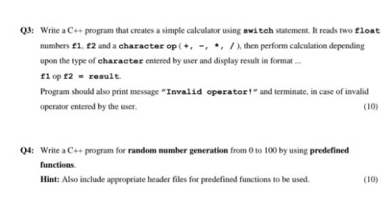 Q3: Write a CH program that creates a simple calculator using switch statement. It reads two float numbers F1, F2 and a chara