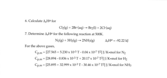 Calculate Delta_rH for Determine for the followi