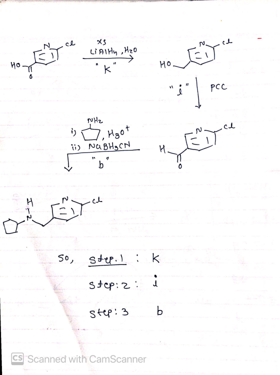 - ce Ne ce XS LiAlHy , H2O K Ho HO. 0 }] PCC NH₂ ce is Hoot ii) NUBH₃ CN H b 0 cal I T E> so, step. I ik Step: 2 step: 3