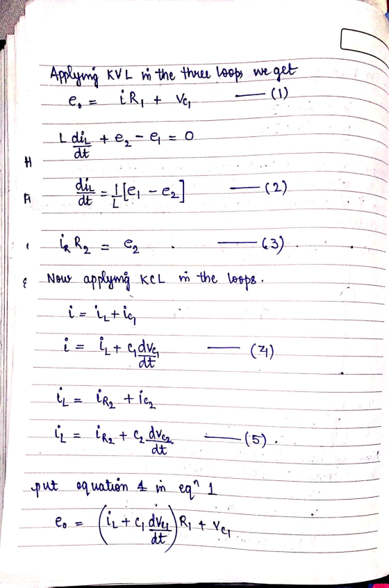 Applying KVL in the three loops we get (1) (R + Ver eo O L di te, e at H die Ħ (2) di = {le Llen - ez] i Re E. (3) Now applyi