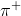 \pi ^{+}