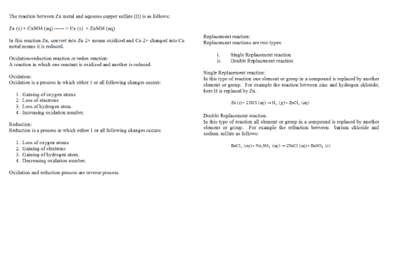The reaction between Zn metal and aqueous copper sulfate (II) is as follows: Zn (s)+ CuSO4 (ag)>Cu () + Zns04 (ag) -> Cu (s)