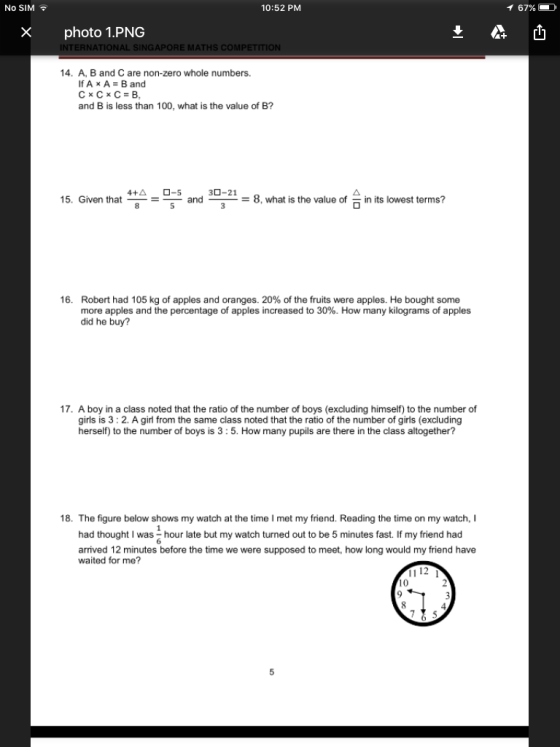 No SIM 10:52 PM 67%! X photo 1.PNG RNATIONAL SINGAPORE MATHS COMP 14. A, B and C are non-zero whole numbers. and B is less th
