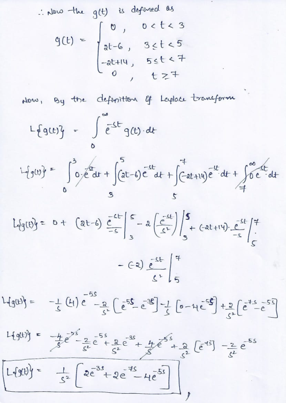 DO .. now the get) is defined as oct<3 GCL) set as 5st <7 t>7 at-6 , -at+14) 0 Now, By the definition of Laplace transform 00