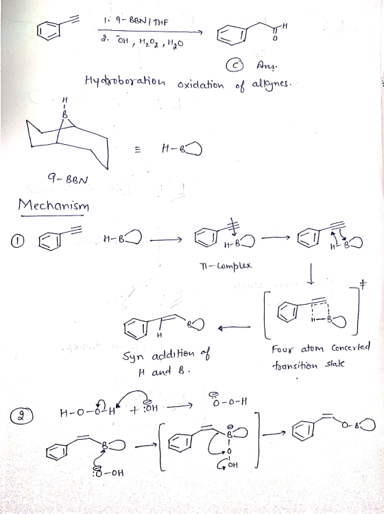 li 9- BBNI THF Н. d. OH, H₂O2, H2O C Ansi Hydroboration oxidation of allynes. H B 119 H-BO 1 Q-BBN Mechanism 0 H-BO 16 H-B H-