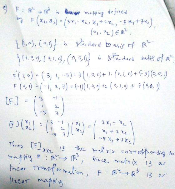 o F: R² → IR3 in a mapping defined by F(X1, 2) = (3*, -42, 3, +2X2, -52, +742), (My, XZ) ER. {(1,0), (0,1)) is standard basis