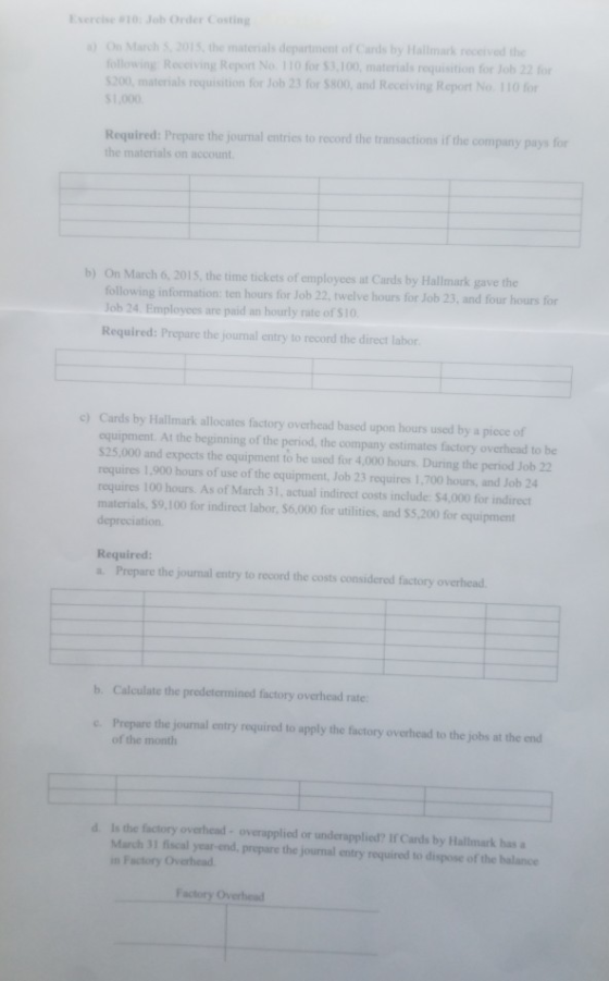 Exercise to Job Order Casting On March on the materials department of Cards by Hallmark received the following Receiving Repo