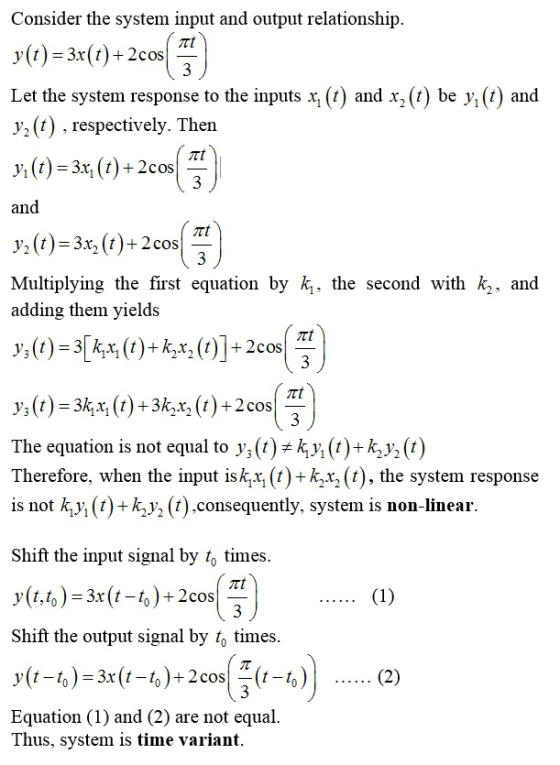(πί 3 ) Consider the system input and output relationship. y(t) = 3x(t) +2cos Let the system response to the inputs x; (t) an