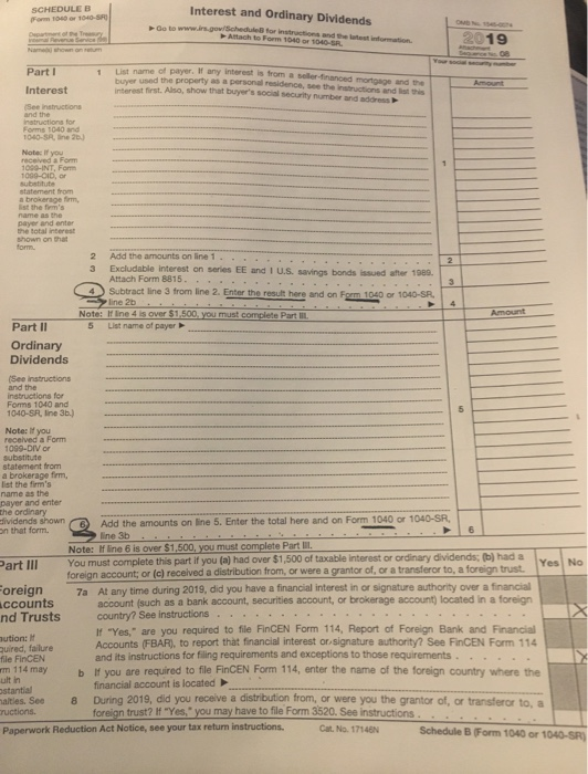 SCHEDULEB Form or 1040-SRI Interest and Ordinary Dividends Go to www.is.gov/Schedule for inst Attach to Form 1040 or e latest
