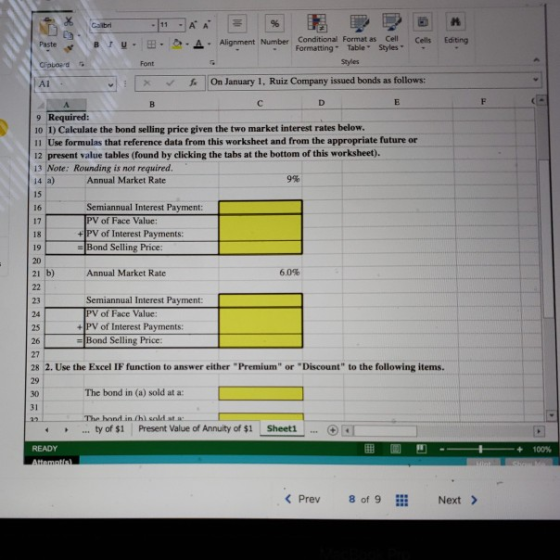 B V Editing A. Alignment Number . . Conditional Format as Cell Formatting Table Styles Cells 1 On January 1, Ruiz Company iss