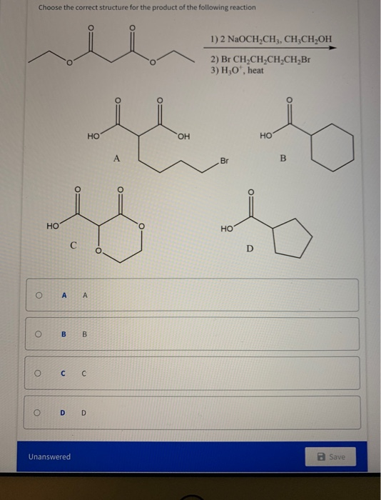 Choose the correct structure for the product of the following reaction 1) 2 NaOCH2CH, CH3CH2OH 2) Br CH-CH-CH-CH-Br 3) НО, he