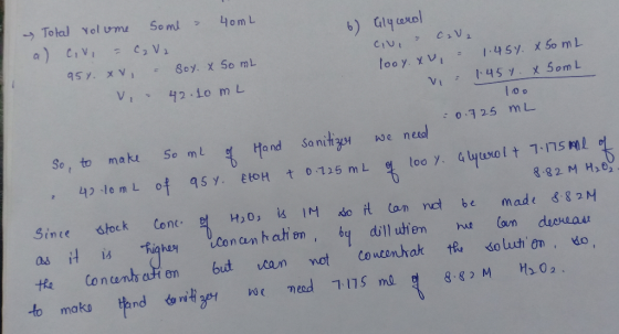 & Total volume Some > 10mL a) civi = C₂ V2 95%. XV = Soy. X SomL V - 42.10 mL 6) Glycerol ciu, cu looy.xu, = 1.454 x 50 mL V
