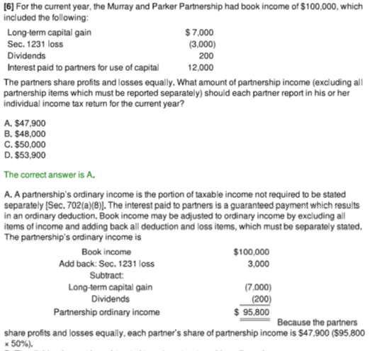 [6] For the current year, the Murray and Parker Partnership had book income of $100,000, which included the following: Long-t