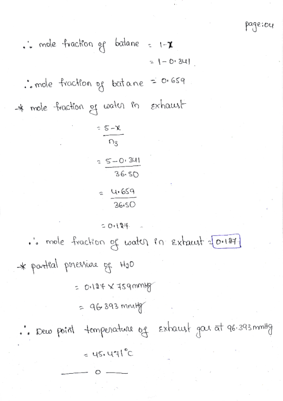 pageiou is mole frackon og bulane - 1-4 21-0.341 is mole fraction of butane = 0.659 * mole fraction of water in exhaust S- ng