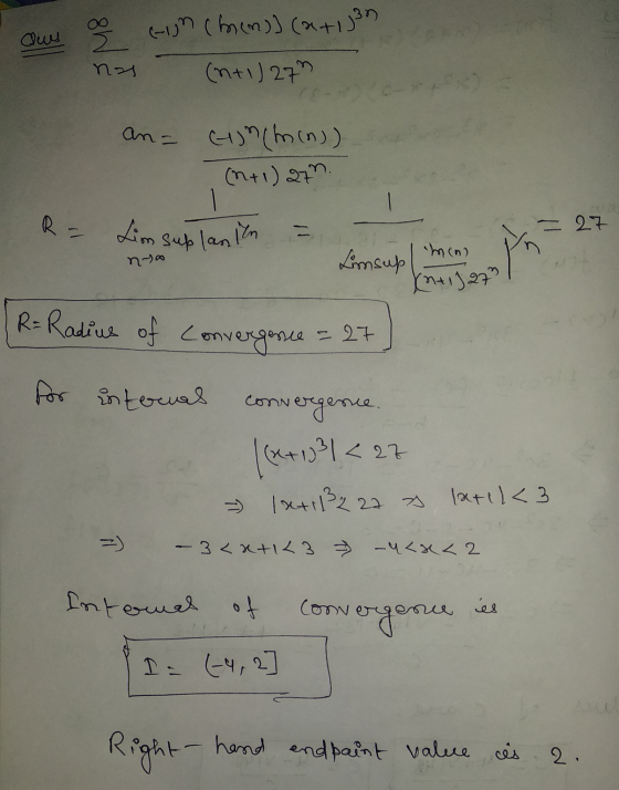 Que as in Chens] (atijan nas (n+1) 279 an= (jn (min)) (n+1) 27. | 2 - - 4 loa Lim suplan In = 27 nya Limsup c ho Xt1j271 R= R