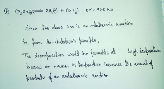 5ince the above Stxn is an endotheamic eactien ., Paom le-chaeliess ainple, igh kenpendhae The decembosibion uwuld be faale