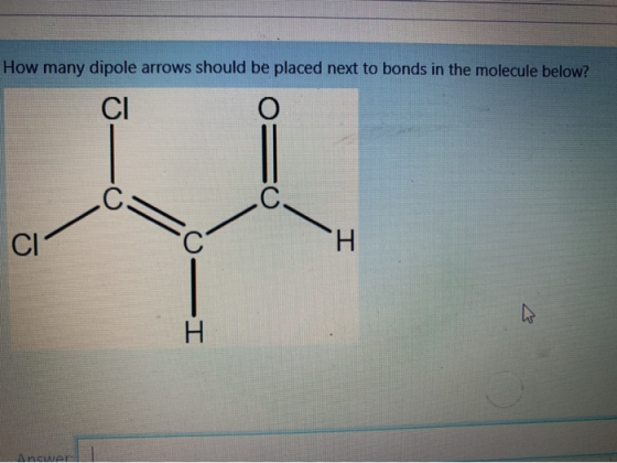 How many dipole arrows should be placed next to bonds in the molecule below? Anir