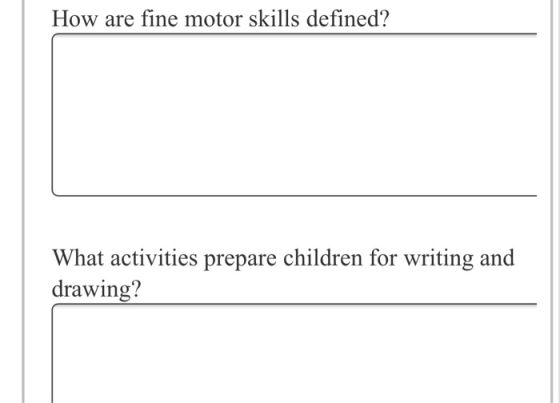 How are fine motor skills defined? What activities prepare children for writing and drawing?