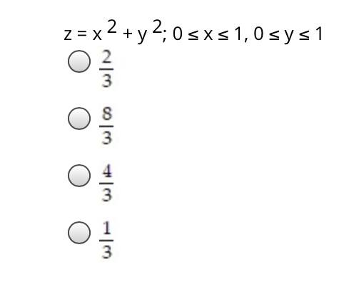 z = x 2 + y2; 0 ⑤ x ≤ 1, 0 ≤y≤ 1 엘