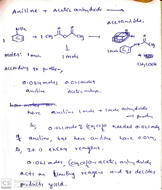 Aniline + acetic anhydride O - acetanilide I mer . men inde inch ET Clticool According to problem, 0.ozumdes o.olimda aniline
