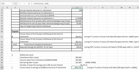 H32 X fx =FV(H12, H31,,-H30) H J K L M N O 10% Annual interest rate prior to retirement Monthly interest rate prior to retire