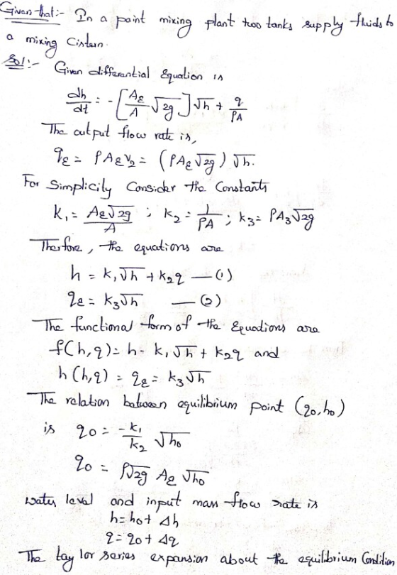 given that - In a point mixing plant two tanks supply thids to a mixing cintain 2011- Gimen differential Equation is The outp
