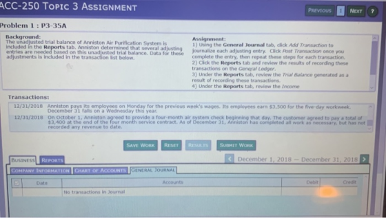 ACC-250 TOPIC 3 ASSIGNMENT Previous Next Problem 1: P3-35A Background: The unadjusted trial balance of Anniston Air Purificat