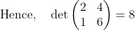 Hence, detĢ)-8