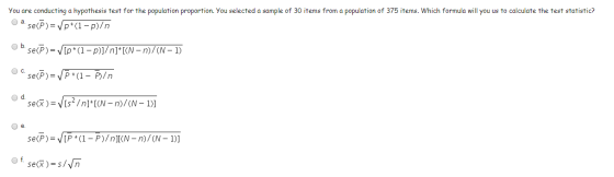 You are conducting a hypothesis test for the population proportion. You selected a sample of 30 items from a population of 37