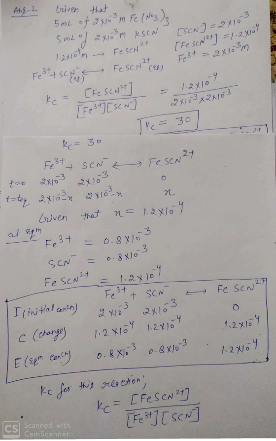 A28-2 briven that 5 mL of 24103 m Fe(NO3)₂ 5 mL of 2 x 103 m KSCN [SEN] =241 1.2x100m - FeSON 27 TFE SCN2+] = 1.2410 Fe +SCN