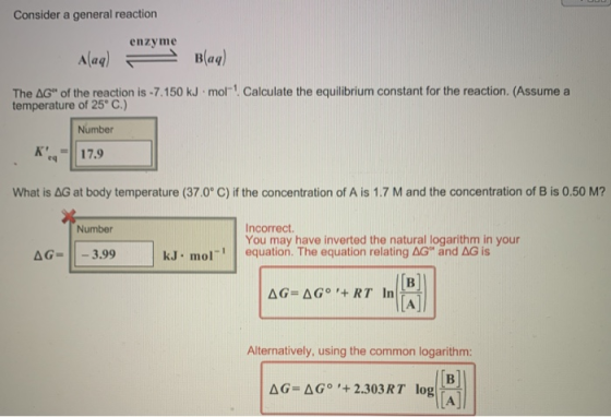 Consider a general reaction enzyme в(аg) A aq) mol Calculate the equilibrium constant for the reaction. (Assume a The AG of