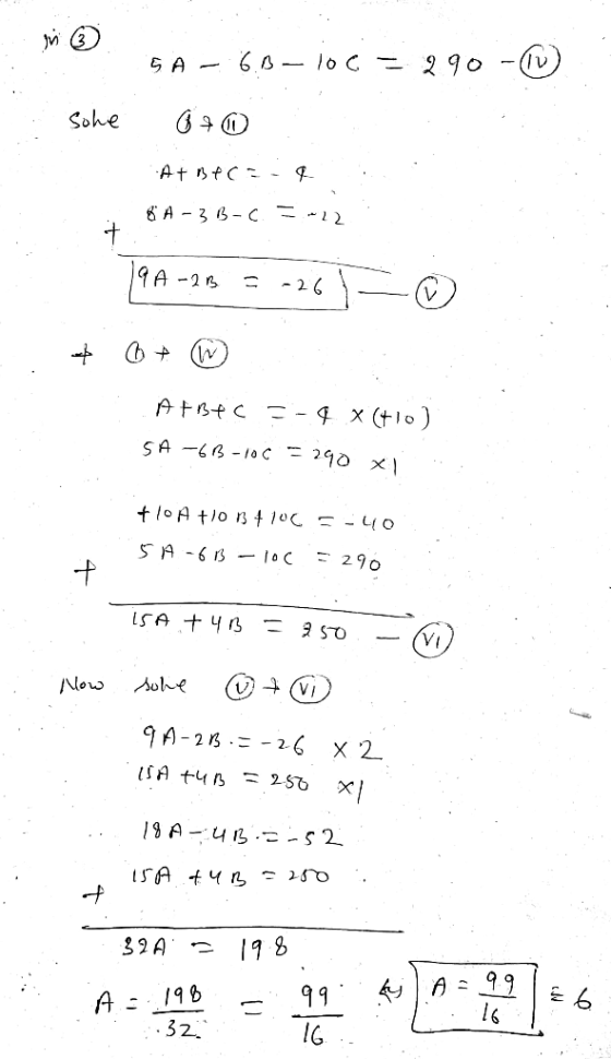 sohe 5A - 6.03-10 c = 290- 670 At Beca.q. I . 8A-3B-C.=-22. 19A-23 = -261 AFB+C = -4 x(+10) 1. SA-6B-106 = 290 x 6 TO 10 X +1