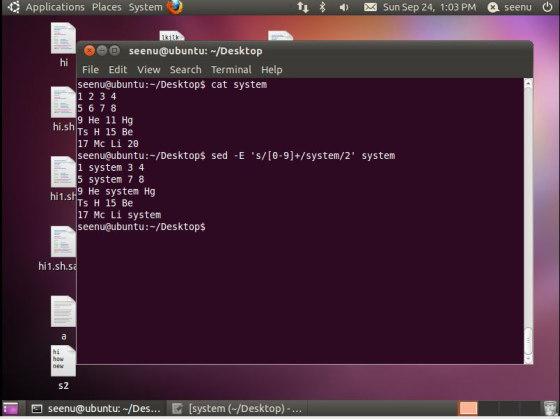 Applications Places System ti Sun Sep 24, 1:03 PM seenu seenu@ubuntu: /Desktop hi File Edit View Search Terminal Help seenu@u