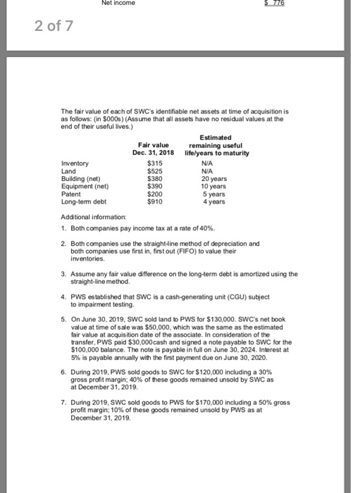 Net income 2 of 7 The fair value of each of SWCs identifiable net assets at time of acquisition is as follows: (in $000s) (A