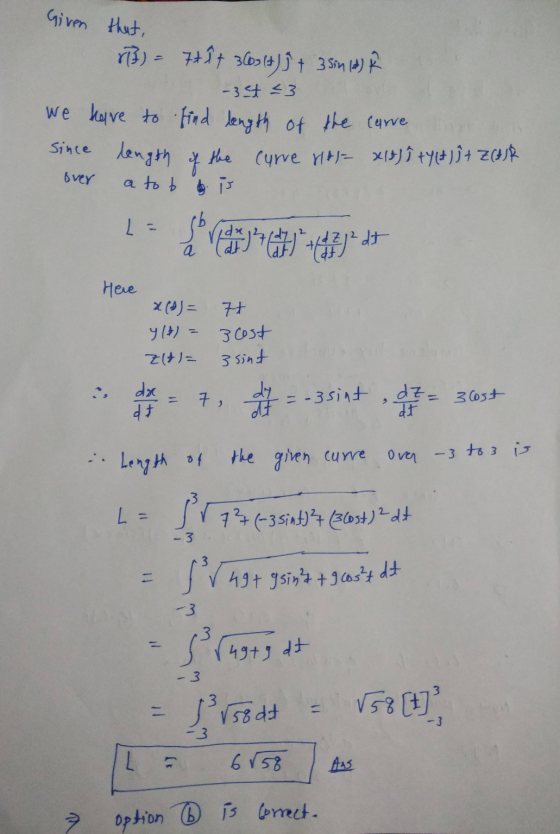 Given that, r(3) = 7ît 360 (H) 9 + 38in (2) k -33t 3 we have to find length of the carre the curve r&l= x()] ty (# ) + Z(HJR