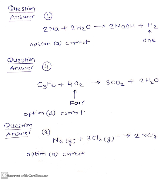 Question Answer 2 Na + 2 H2O -> 2NaOH + H2 one option (a) correct Question Answer 9 C₃ Hy + 402 3 CO₂ + 2H₂O Four option (d)