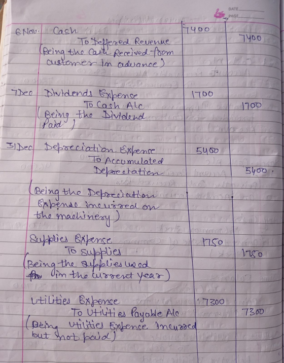 DATE PAGE 7400 to 7yoo 6 Nov. Cash is To Jeffered Revenue Being the cash Received from customer in advance) 1700 Deo Dividend