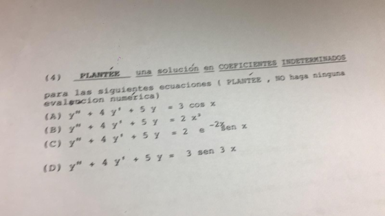 (4 PLANTz une solución en oF 1CIENTES INDET22 para las siguientes ecuaciones PLANTER NO haga ninguna evaǐยocion numerica) (A)