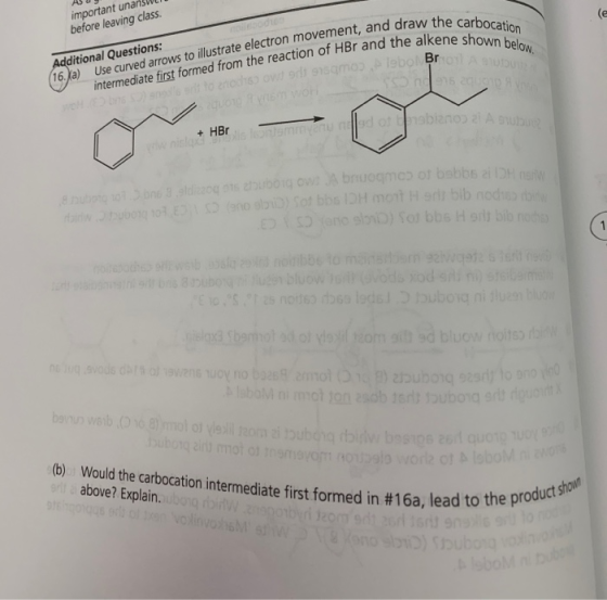 ASU important unanisWL before leaving class d draw the carbocation od the alkene shown below. ebo BroUDU 52 Additional Questi