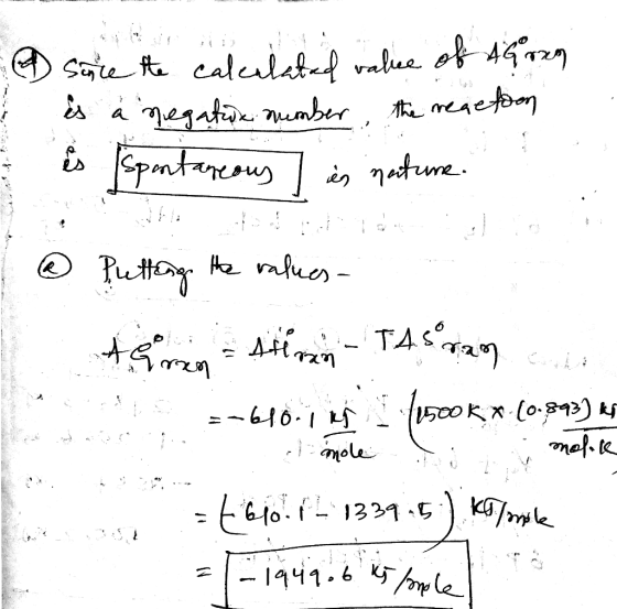 1 saate the calculated value of Groom is a negative number the reaetoon is spontaneous in nature. ® Putting the values Asinan