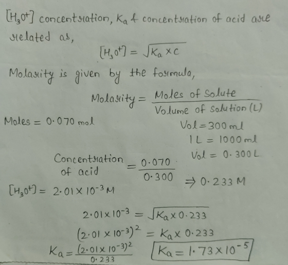 14307] concentuation, Kaf concentration of acid are related as, [Hot] = J Ka Xc Molarity is given by the formula, Molarity =
