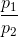 \frac{p_1}{ p{_2}}