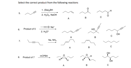Select the correct product from the following reactions 1. (Sia)2BH 5. 2.4,03, NaOH M M M H - Nat 6. Product of 5 2. H30 OH N
