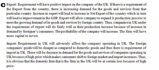 C Export Requirement will have positive impact on the company of the UK. Ifthere is a requirement of the Export from the coun