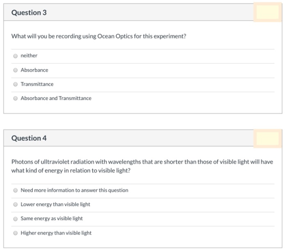Question 3 What will you be recording using Ocean Optics for this experiment? neither Absorbance Transmittance Absorbance and
