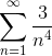 \sum_{n=1}^{\infty}\dfrac{3}{n^4}