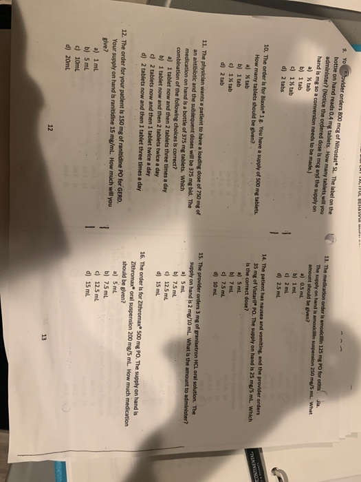 LAI TALIHULU HAVA 2. Yovider orders 800 mcg of Nitrostat SL. The label on the bottle on hand reads 0.4 mg tablets. How many t